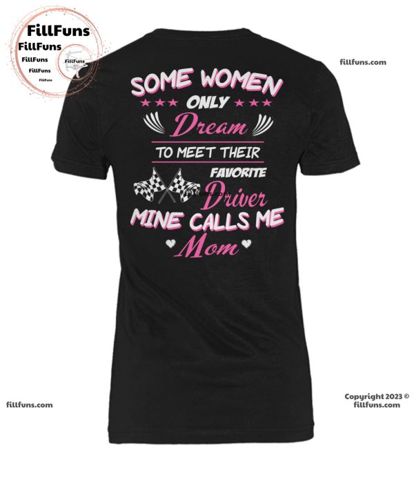 Dream Driver Mom T-Shirt
