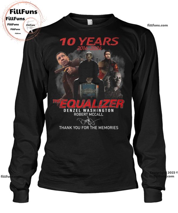 10 Years The Equalizer Denzel Washington Robert Mccall Thank You For The Memories Unisex T-Shirt