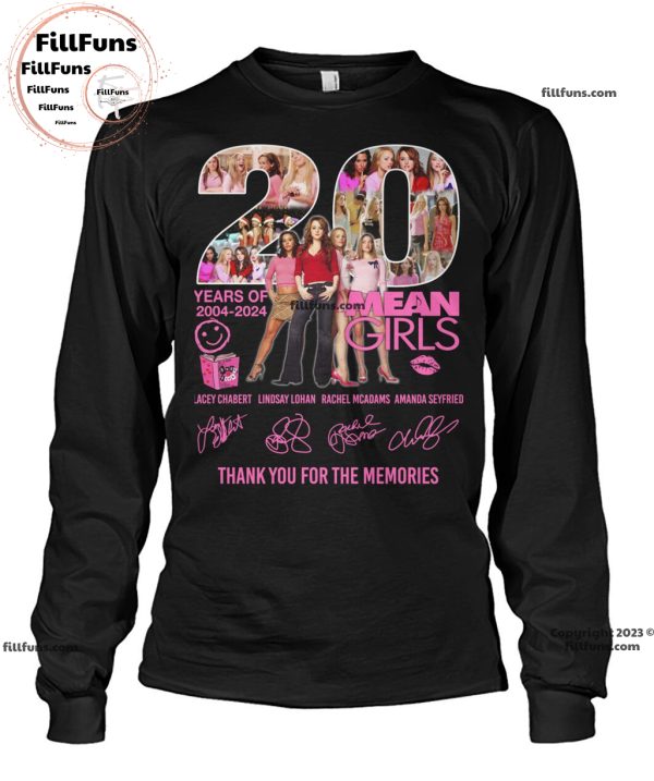 20 Years Of 2004 – 2024 Mean Girls Thank You For The Memories Unisex T-Shirt