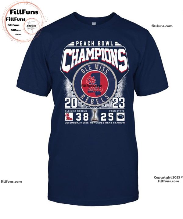 2023 Peach Bowl Champions Ole Miss Rebels 38 – 25 Penn State December 30, 2023 Mercedes-Benz Stadium Unisex T-Shirt