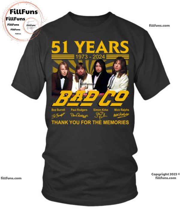 51 Years 1973 – 2024 Bad Company Thank You For The Memories Unisex T-Shirt