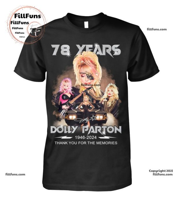 78 Years Dolly Parton 1946 – 2024 Thank You For The Memories Unisex T-Shirt