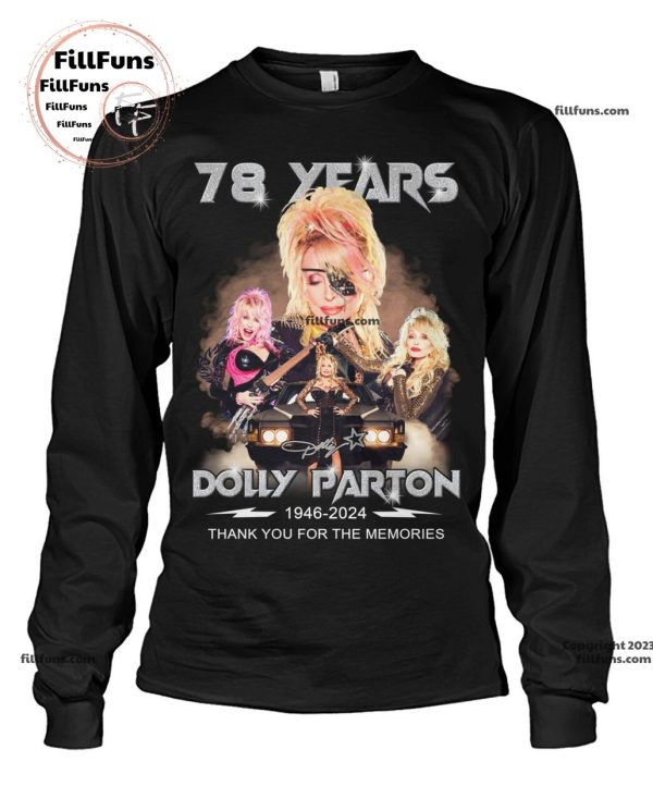 78 Years Dolly Parton 1946 – 2024 Thank You For The Memories Unisex T-Shirt