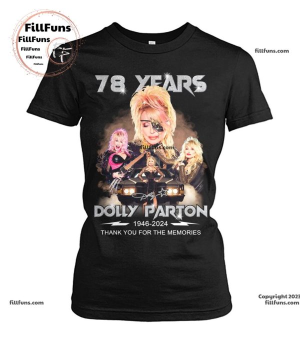 78 Years Dolly Parton 1946 – 2024 Thank You For The Memories Unisex T-Shirt