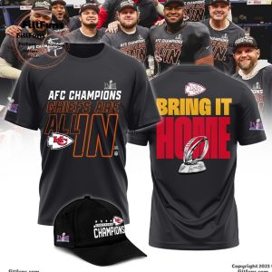 AFC Champions Chiefs Are All In Super Bowl LVIII Bring It Home 3D T-Shirt