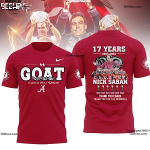Alabama Crimson Tide GOAT Greatest Of All Time Coach Nick Saban 17 Years 2007 – 2023 Thank You Coach 3D Shirt – Red