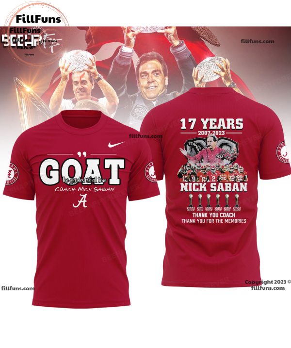 Alabama Crimson Tide GOAT Greatest Of All Time Coach Nick Saban 17 Years 2007 – 2023 Thank You Coach 3D Shirt – Red