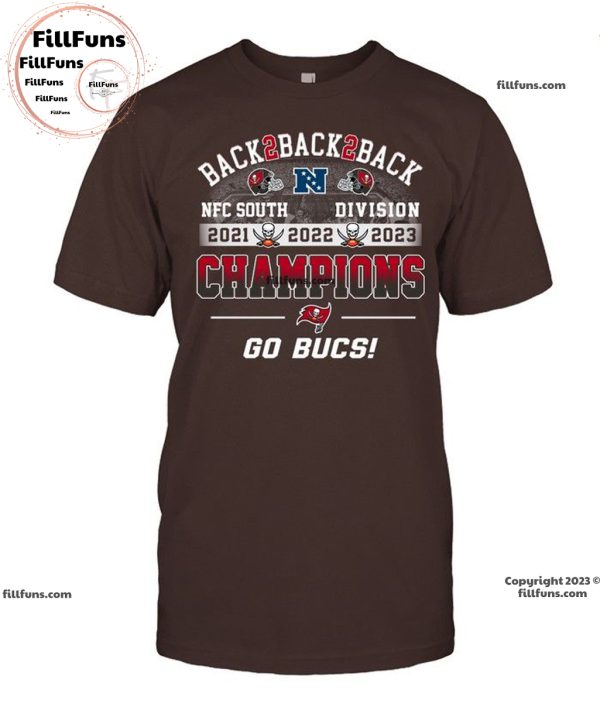 Back To Back To Back NFC South Division 2021 2022 2023 Champions Tampa Bay Buccaneers Unisex T-Shirt