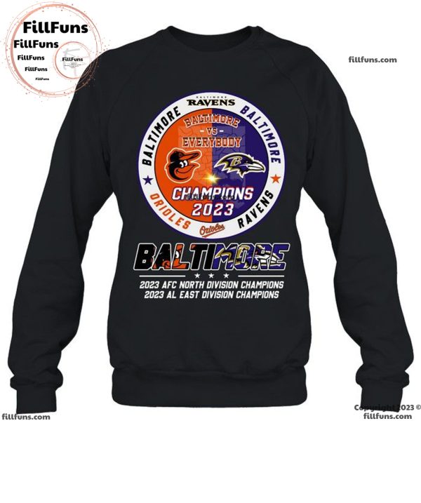 Baltimore Vs Everybody Champions 2023 Baltimore Ravens Unisex T-Shirt