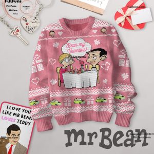 Bean My Valentine I Love You Like Mr Bean Loves Teddy Sweater