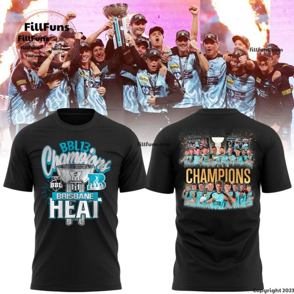 Brisbane Heat BBLFinals Champions 3D T-Shirt