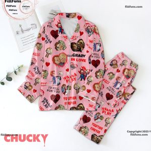 Crazy In Love I Wanna Play Together Forever Vanlentine Chucky Pajamas Set