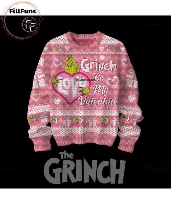 Grinch Be My Valentine Sweater
