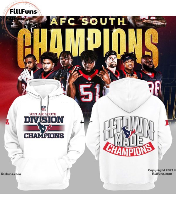 Houston Texans 2023 AFC South Division Htown Made Champions Hoodie