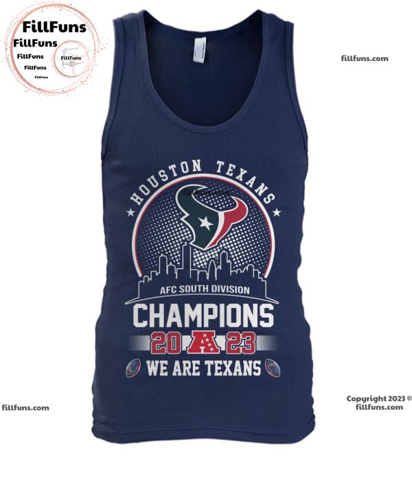 Houston Texans AFC South Division Champions 2023 We Are Texans Unisex T-Shirt