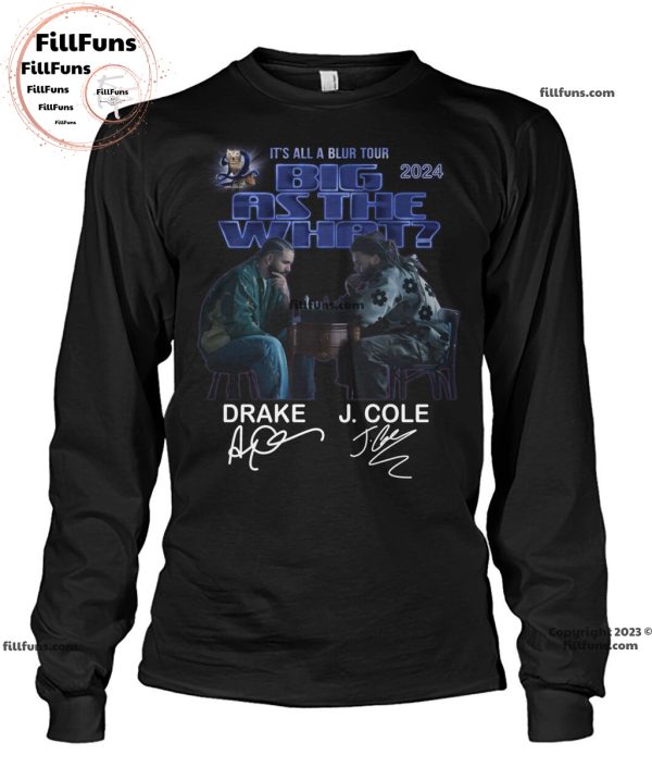 It’s All A Blur Tour – Big As The What 2024 Drake And J. Cole Unisex T-Shirt