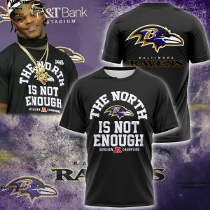 Lamar Jackson The North Is Not Enough Dision Champions Baltimore Ravens T-Shirt