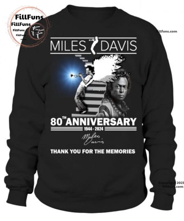 Miles Davis 80th Anniversary 1944 – 2024 Thank You For The Memories Unisex T-Shirt