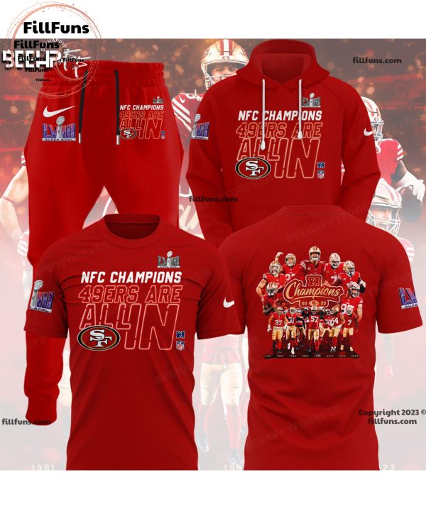 NFC Champions 49ers Are All In Super Bowl LVIII Red Hoodie, Jogger