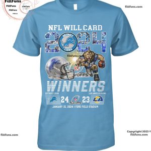 NFL Will Card 2024 Playoffs Winners Detroit Lions 24 – 23 Los Angeles Rams January 15, 2024 Ford Field Stadium Unisex T-Shirt