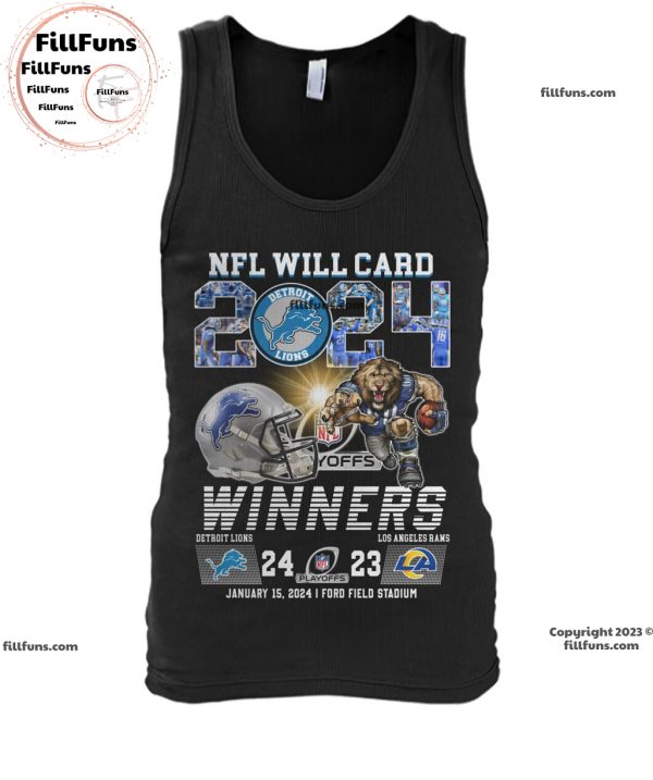 NFL Will Card 2024 Playoffs Winners Detroit Lions 24 – 23 Los Angeles Rams January 15, 2024 Ford Field Stadium Unisex T-Shirt