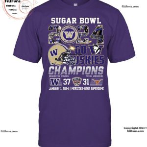 Sugar Bowl 2024 Champions Washington Huskies 37 – 31 Texas Longhorns January 1, 2024 Mercedes-Benz Superdome Unisex T-Shirt