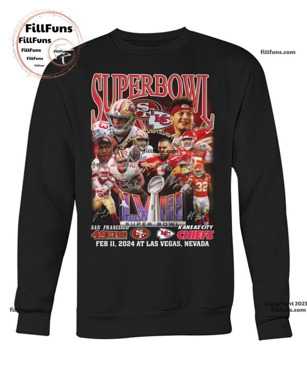 Super Bowl LVIII San Francisco 49ers Vs Kansas City Chiefs Feb 11, 2024 At Las Vegas Nevada Unisex T-Shirt