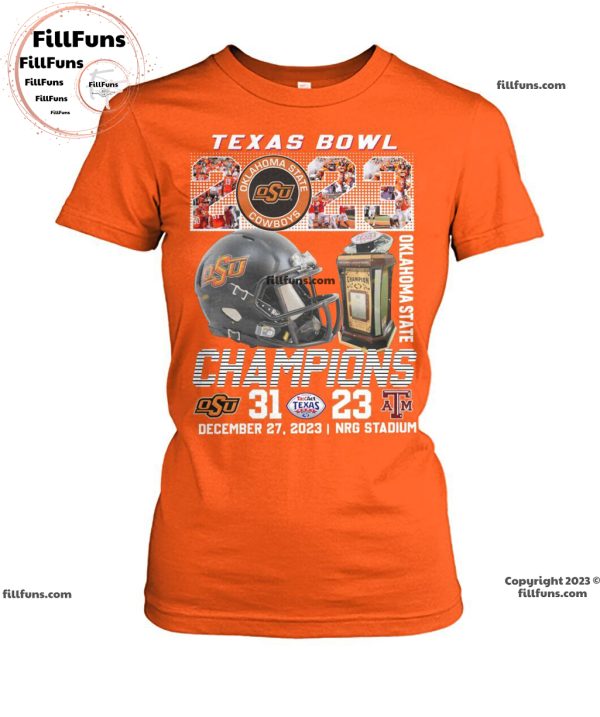 Texas Bowl Champions Oklahoma State Cowboys 31 – 23 Texas A&M December 27, 2023 NRG Stadium Unisex T-Shirt