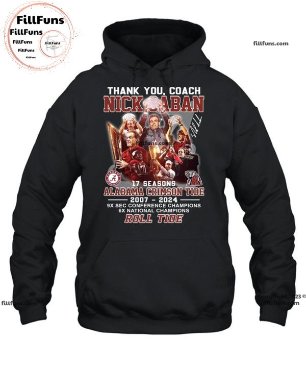 Thank You, Coach Nick Saban 17 Season Alabama Crimson Tide 2007 – 2024 Roll Tide Unisex T-Shirt