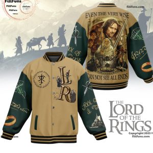 The Lord Of The Rings Even The Very Wise Can Not See All Ends Baseball Jacket