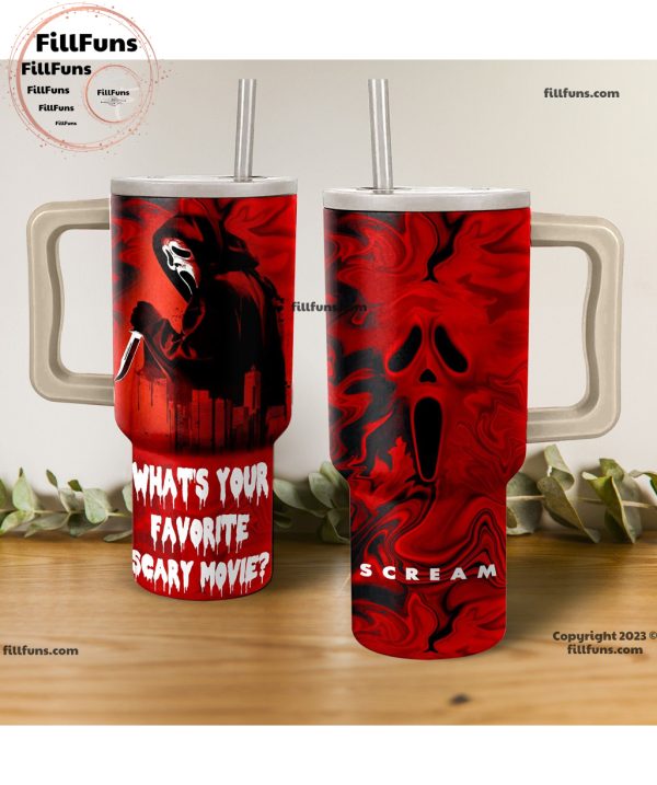 What’s Your Favorite Scary Movie Scream 40oz Tumbler with Handle and Straw
