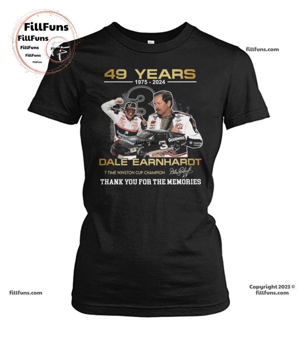 49 Years 1975 – 2024 Dale Earnhardt 7 Time Winston Cup Champion Thank You For The Memories T-Shirt