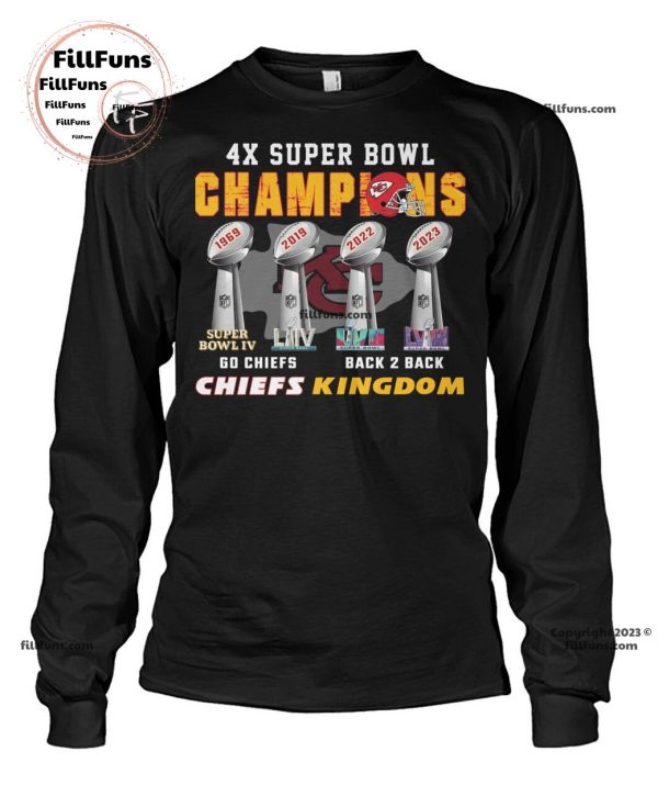 4X Super Bowl Champions Go Chiefs Back To Back Chiefs Kingdom T-Shirt