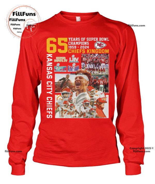 65 Years Of Super Bowl Champions 1959 – 2024 Chiefs Kingdom Kansas City Chiefs T-Shirt