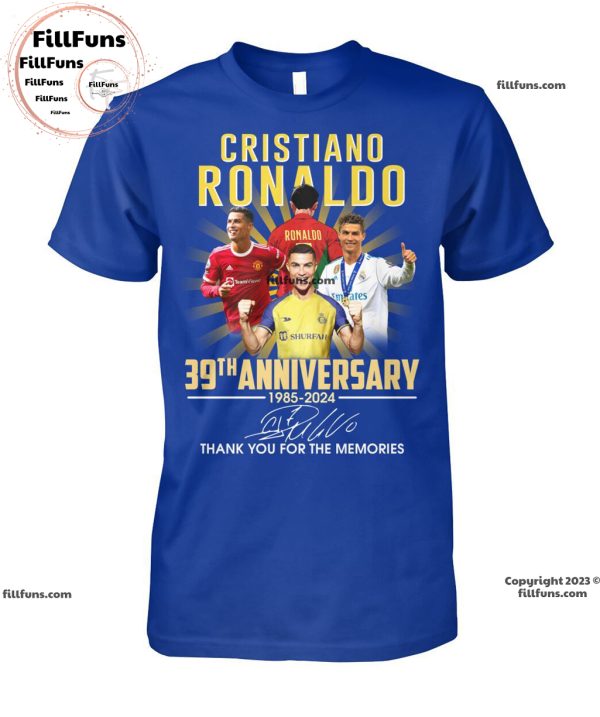 Cristiano Ronaldo 39th Anniversary 1985 – 2024 Thank You For The Memories T-Shirt