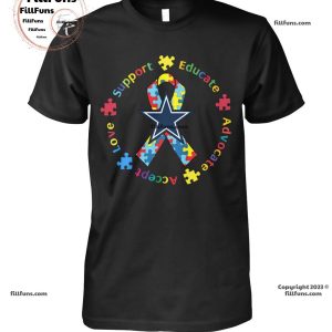Dallas Cowboys Support Educate Advocate Accept Love Autism Awareness Unisex T-Shirt