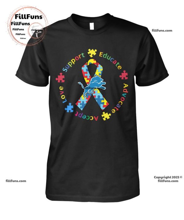 Detroit Lions Support Educate Advocate Accept Love Autism Awareness Unisex T-Shirt