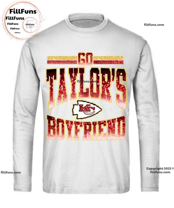 Go Taylor’s Boy Friend Kansas City Chiefs Unisex T-Shirt