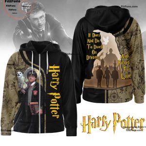 Harry Potter It Does Not Do To Dwell On Dreams And Forget To Live Hoodie