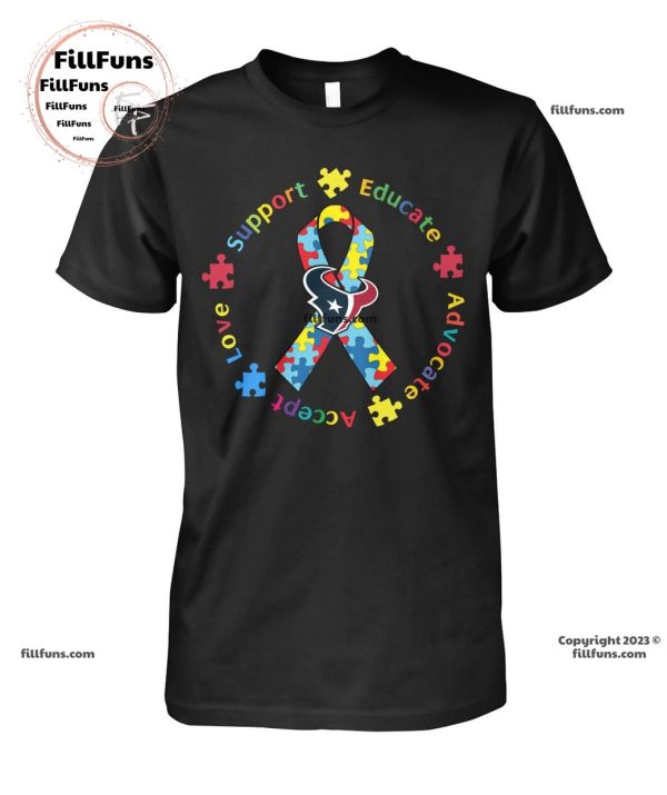 Houston Texans Support Educate Advocate Accept Love Autism Awareness Unisex T-Shirt