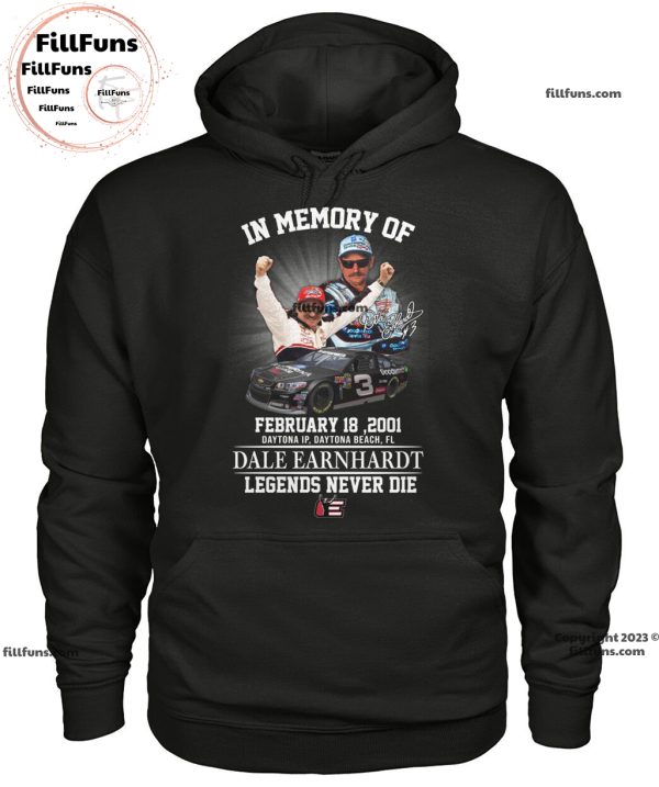 In Memory Of February 18, 2001 Daytona IP, Daytona Beach, FL Dale Earnhardt Legens Never Die T-Shirt