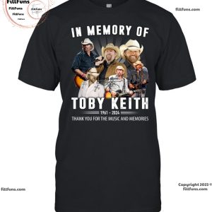 In Memory Of Toby Keith 1961 – 2024 Thank You For The Music And Memories T-Shirt
