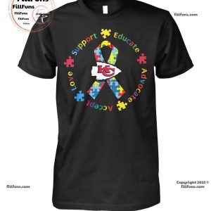 Kansas City Chiefs Support Educate Advocate Accept Love Autism Awareness Unisex T-Shirt