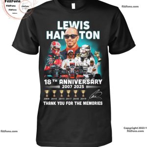 Lewis Hamilton 18th Anniversary 2007 – 2025 Thank You For The Memories Unisex T-Shirt