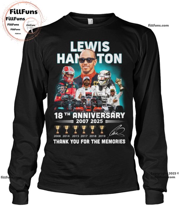 Lewis Hamilton 18th Anniversary 2007 – 2025 Thank You For The Memories Unisex T-Shirt