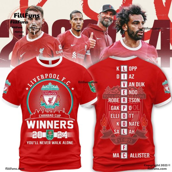 Liverpool FC Carabao Cup Winners 2024 You’ll Never Walk Alone 3D T-Shirt