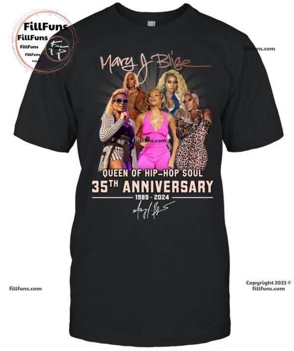 Mary J. Blige Queen Of Hip Hop Soul 35th Anniversary 1989 – 2024 T-Shirt