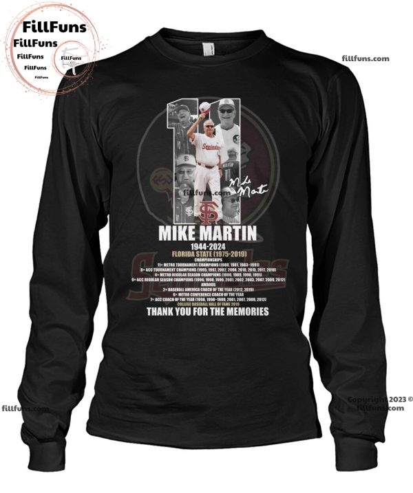 Mike Martin 1944 – 2024 Florida State 1975 – 2019 Thank You For The Memories T-Shirt