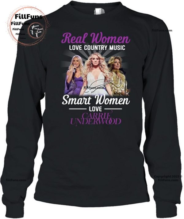 Real Women Love Country Music Smart Women Love Carrie Underwood T-Shirt