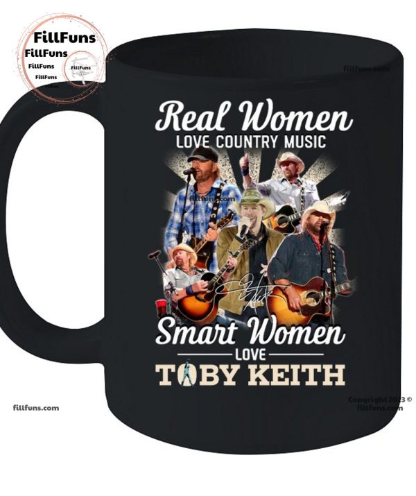 Real Women Love Country Music Smart Women Love Toby Keith T-Shirt